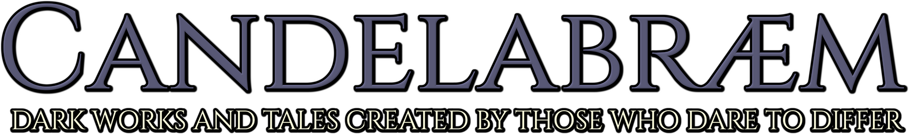 Title Candelabræm: Dark works and tales created by those who dare to differ